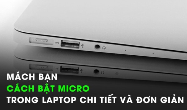 cách bật micro trên máy tính